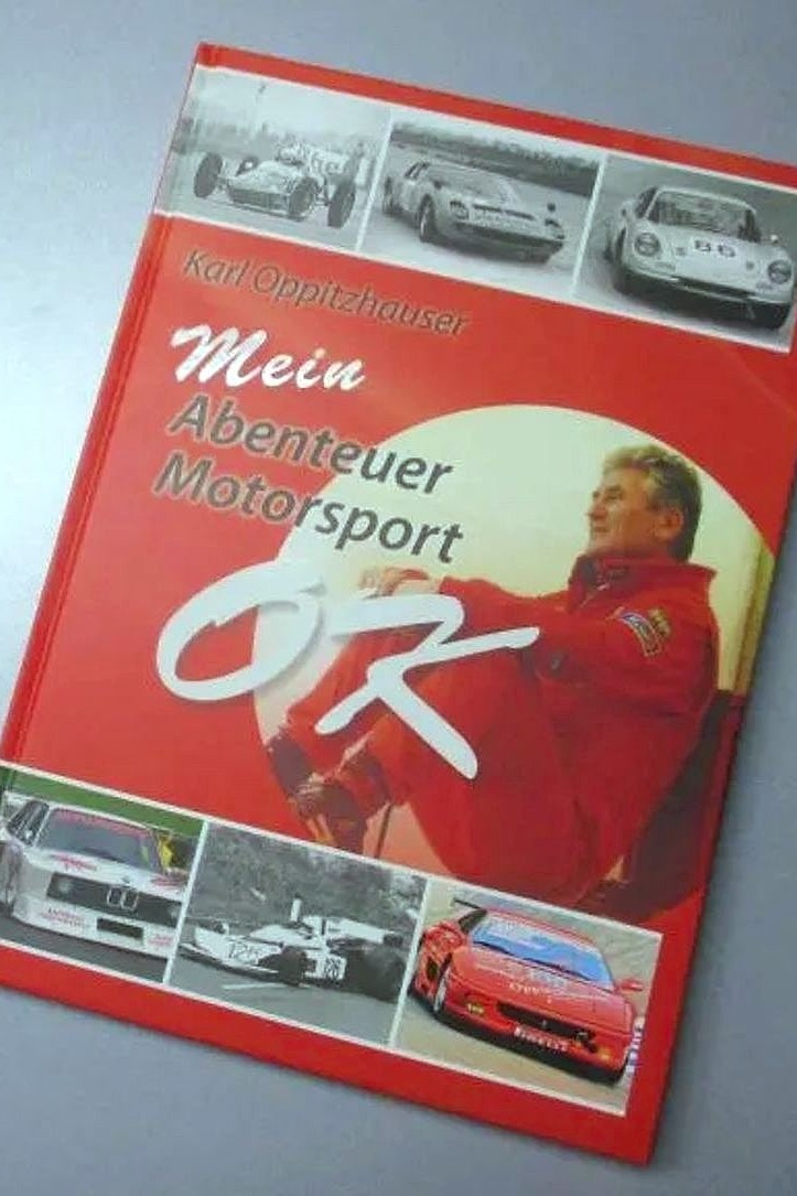 Das Buch „Mein Abenteuer Motorsport“ von Karl Oppitzhauser